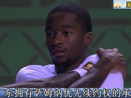 广东队为了获得萨姆纳,经历过多少事,这才签约成功cba得分王 #dou来cba #新年大战 #萨姆纳 #广东宏远